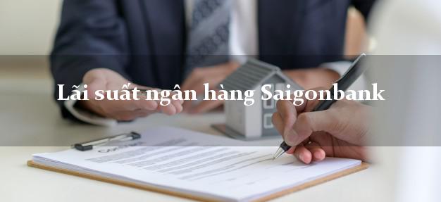 Lãi suất ngân hàng Saigonbank